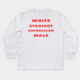 White straight republican male Kids Long Sleeve T-Shirt